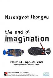 The End of Imagination By Narongyot Thongyu (ณรงค์ยศ ทองอยู่)
