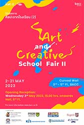 Art and Creative School Fair II | นิทรรศการศิลปะจากโรงเรียน (2)