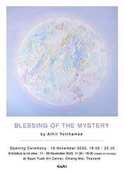 Blessing of the Mystery by อธิษฐ์ ยศถามี (Athit Yotthamee)