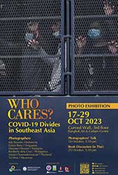 Who Cares? Covid-19 Divides in Southeast Asia By SEA Junction | นิทรรศการภาพถ่าย 
