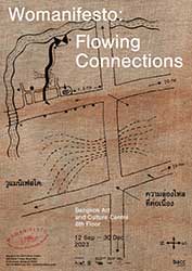 Womanifesto: Flowing Connections By Bangkok Art and Culture Centre in collaboration with Womanifesto | วูแมนิเฟสโต: ความล่องไหลที่ต่อเนื่อง โดย หอศิลปวัฒนธรรมแห่งกรุงเทพมหานคร ร่วมกับ วูแมนิเฟสโต