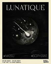 LUNATIQUE โดย ปริยนาถ จิรัฐฐิติกาล หรือ Naisu.Chirat และ โศภิรัตน์ ม่วงคํา (Sophirat Muangkum)