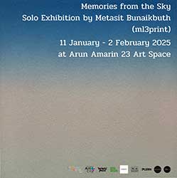 Memories from the Sky Solo Exhibition โดย Metasit Bunaikbuth (ml3print)