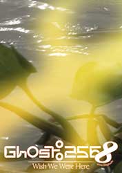 Ghost 2568: Wish We Were Here