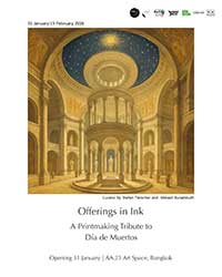 Offerings in Ink – A Printmaking Tribute to Día de Muertos (นิทรรศการกลุ่มภาพพิมพ์นานาชาติ)