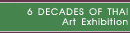 6 Decades of Thai Art Exhibition