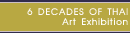 6 Decades of Thai Art Exhibition