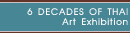 6 Decades of Thai Art Exhibition
