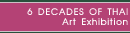6 Decades of Thai Art Exhibition