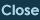 Close