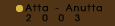 2003 : Atta - Anutta